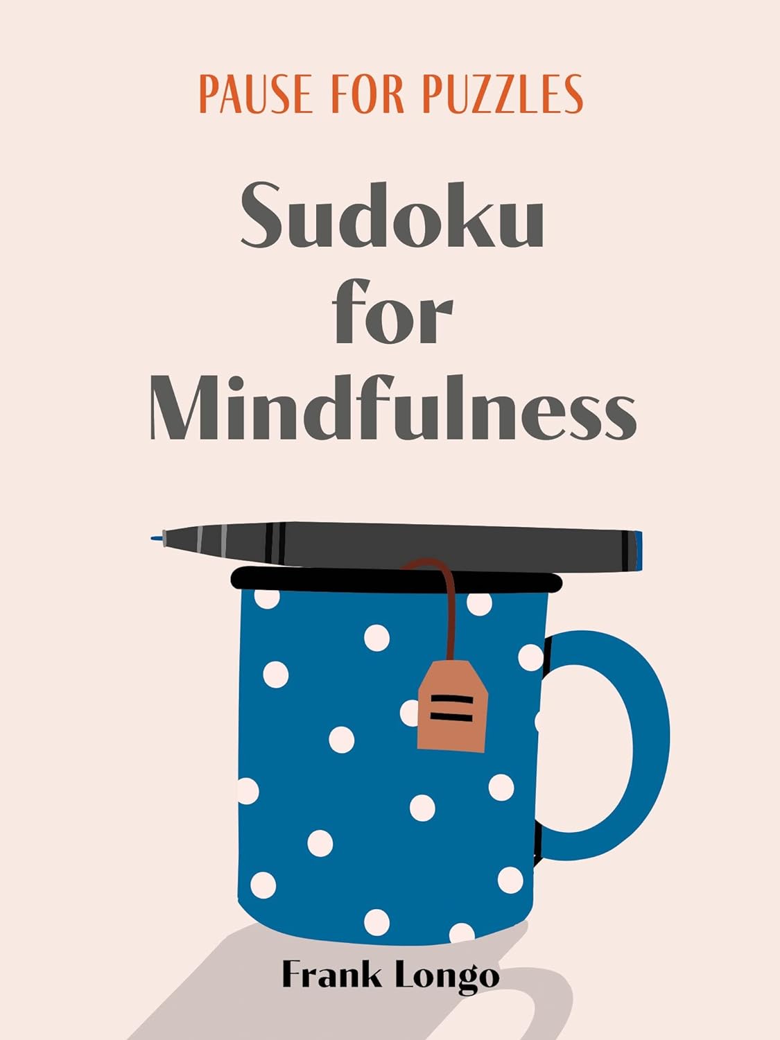 Pause For Puzzles Sudoku Mindfulness Book Scout