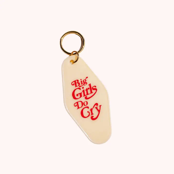Big Girls Cry Keychain