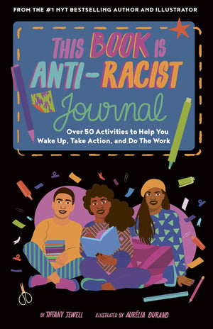 This Book Is Anti Racist Journal