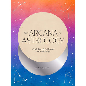 The Arcana Of Astrology Deck + Guidebook