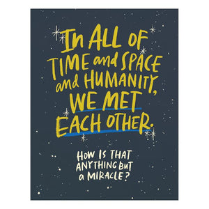 Met Each Other Miracle Anniversary Card