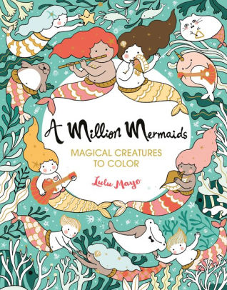 A Million Mermaids Colouring Book