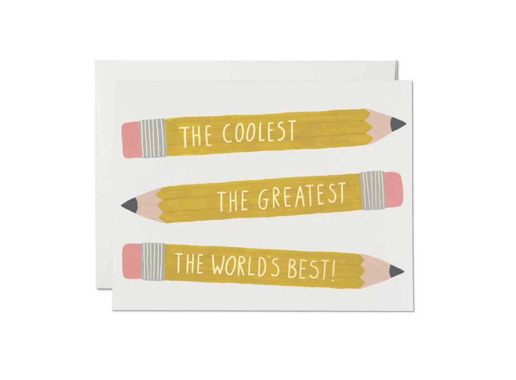 Coolest, Greatest, Pencils Card